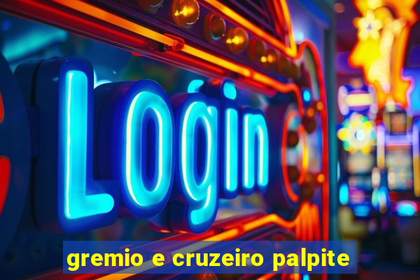 gremio e cruzeiro palpite